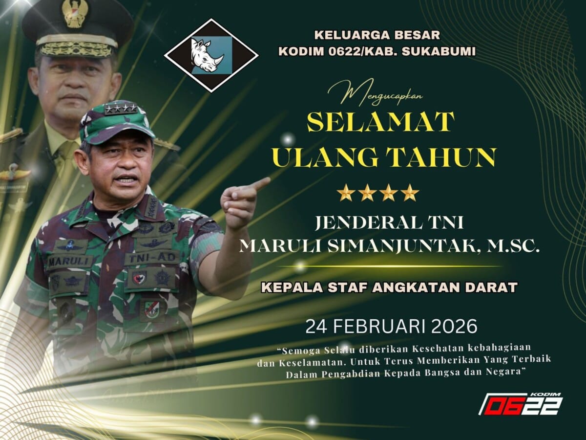 KELUARGA BESAR KODIM 0622/KABUPATEN SUKABUMIUCAPKAN SELAMAT ULANG TAHUN KEPALA STAF ANGKATAN DARAT